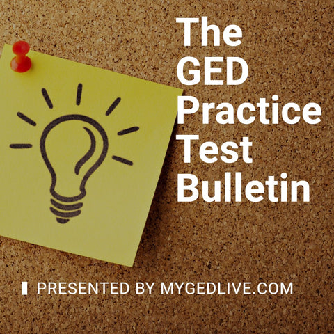 The GED Practice Test Bulletin - April 18, 2022