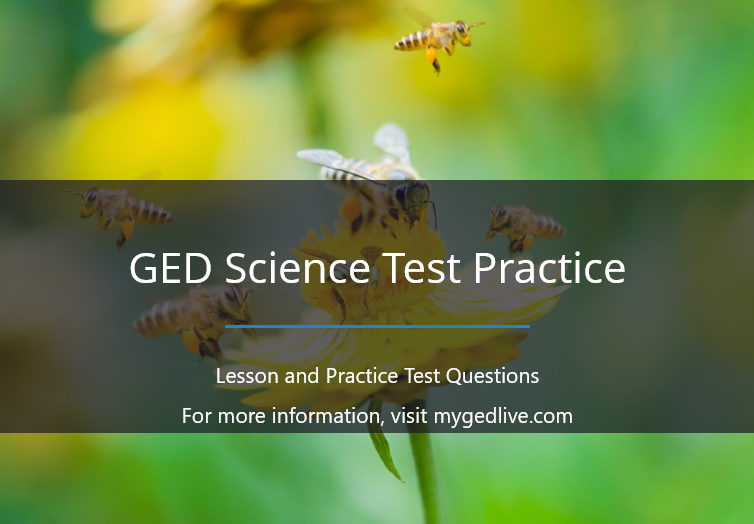 GED Science Lesson and Practice Test