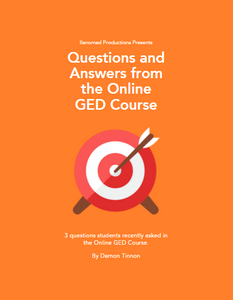 Questions from my Online GED Course